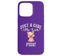 Carcasa para iPhone 15 Pro MAX Funny Womens Moms Girl Who Loves Pigs Cute Show Pig Lover