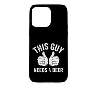 Carcasa para iPhone 15 Pro MAX Gracioso Diciendo Que Este Chico Necesita Cerveza sarcástico