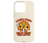 Carcasa para iPhone 15 Pro MAX Gracioso I Made A Poopy and My Tummy Feels Better