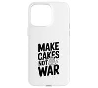 Carcasa para iPhone 15 Pro MAX Hacer Pasteles no Guerra Divertido Amante de Hornear