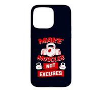 Carcasa para iPhone 15 Pro MAX Hacer Que los músculos no Excuses Divertido Motivación Diseño de Gimnasio