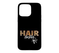 Carcasa para iPhone 15 Pro MAX Hair Hustler - Hairstylist Gifts - Hairdresser Gift Leopard