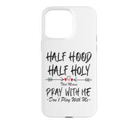 Carcasa para iPhone 15 Pro MAX Half Hood Half Holy, eso Significa Que Reza Conmigo, no juegues a Arrow