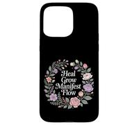 Carcasa para iPhone 15 Pro MAX Heal Grow Manifest Flow Mentalidad de Bienestar Espiritual