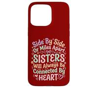 Carcasa para iPhone 15 Pro MAX Hermanas Side by Side Sisters Forever Connected Siblings Love Family