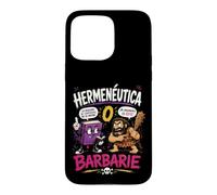 Carcasa para iPhone 15 Pro MAX Hermenéutica o Barbarie Humor Filosófico Divertido