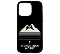 Carcasa para iPhone 15 Pro MAX Higher Than Worry montaña Silueta senderista