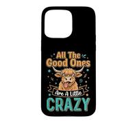 Carcasa para iPhone 15 Pro MAX Highland Cow All Good Ones Crazy Funny Dichos