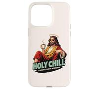 Carcasa para iPhone 15 Pro MAX Holy Chill Funny Jesus Coffee Humor Pecar no es Ganar