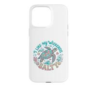 Carcasa para iPhone 15 Pro MAX I Like My Weekends Salty Sea Turtle Beach Lover