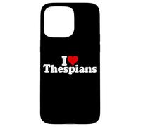 Carcasa para iPhone 15 Pro MAX I Love Heart THESPIANS Teatro Drama ACTORES
