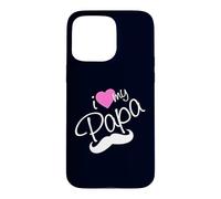 Carcasa para iPhone 15 Pro MAX I Love My Papa Funny Father Dad Daddy Heart and Mustache