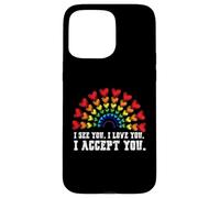 Carcasa para iPhone 15 Pro MAX I See I Love You I Accept You LGBTQ Ally Gay Pride