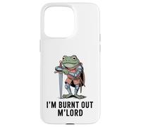 Carcasa para iPhone 15 Pro MAX Im Burnt out MLord Funny Knight Frog Meme Boys Men Sarcastic