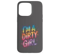 Carcasa para iPhone 15 Pro MAX I'm Dirty Girl Mud Run, Moto de Cross, Muddy Queen Mudding, ATV UTV