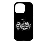Carcasa para iPhone 15 Pro MAX Io Sono Arte Non POSSO Piacere A Chiunque Frase Ironica