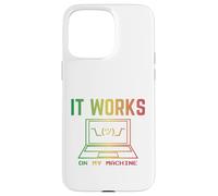 Carcasa para iPhone 15 Pro MAX It Works On My Machine Divertido Programador Excuse Reggae Design