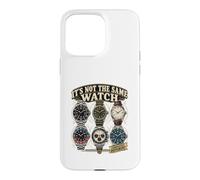 Carcasa para iPhone 15 Pro MAX It's Not The Same Watch Funny Watch Collector Entusiasta