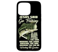 Carcasa para iPhone 15 Pro MAX Jesus Said Go Fishing Fish Story Biblia Pesca Pesca de lubina