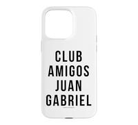 Carcasa para iPhone 15 Pro MAX Juan Gabriel Club Amigos Juan Gabriel
