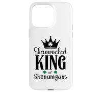 Carcasa para iPhone 15 Pro MAX King of Shananigans Malarkey Shenanigator St Patricks Irish