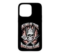 Carcasa para iPhone 15 Pro MAX King of The Backyard Flame se enorgullece de Asar a la Parrilla a la Parrilla con Humor