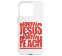 Carcasa para iPhone 15 Pro MAX Know Jesus No Peach Funny Happy Wives Happy Lives Pareja