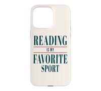 Carcasa para iPhone 15 Pro MAX La Lectura es mi Deporte Favorito | Amantes de los Libros Lectores y autores