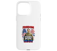 Carcasa para iPhone 15 Pro MAX La Libertad está al Lado del Valiente Tributo patriótico