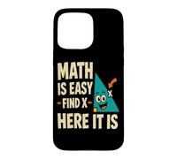 Carcasa para iPhone 15 Pro MAX Las matemáticas Son fáciles Encontrar X Divertido Profesor de matemáticas geometría
