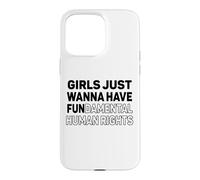 Carcasa para iPhone 15 Pro MAX Las niñas Solo Quieren Tener Feminista Fundamental en Derechos Humanos