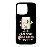 Carcasa para iPhone 15 Pro MAX Let The Good Times Roll Mahjong Player Tile Game Estrategia