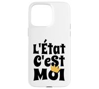 Carcasa para iPhone 15 Pro MAX L'Etat c'est moi - Luis XIV Cita Francesa