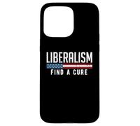 Carcasa para iPhone 15 Pro MAX Liberalismo Encuentra una Cura Divertido Meme Político Humor Gráfico