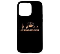Carcasa para iPhone 15 Pro MAX Life Begins After Coffee Baristas Heartbeat Coffee Lover