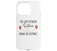 Carcasa para iPhone 15 Pro MAX Love Between Sisters Knows No Distance Big Sister Little Sis