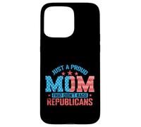 Carcasa para iPhone 15 Pro MAX Madre Orgullosa Que no crió republicanos