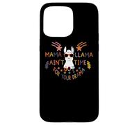 Carcasa para iPhone 15 Pro MAX Mama Llama I Ain't Got Time For Your Drama Mom Mothers Day