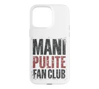 Carcasa para iPhone 15 Pro MAX Mani Pulite Fan Club Ironica Anni 90 Italiani