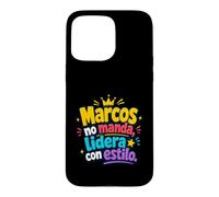 Carcasa para iPhone 15 Pro MAX Marcos no Manda, lidera con Estilo