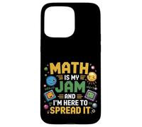 Carcasa para iPhone 15 Pro MAX Math Is My Jam and I'm Here To Spread It Lógica Nerd |-