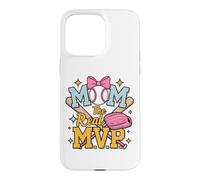 Carcasa para iPhone 15 Pro MAX Mom, The Real Most Valuable Person, Funny Baseball