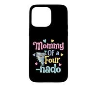 Carcasa para iPhone 15 Pro MAX Mommy of A Fournado Funny Mom 4th Birthday Matching Family