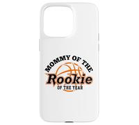 Carcasa para iPhone 15 Pro MAX Mommy Rookie of The Year Basketball Mom of The Birthday Boy