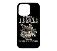 Carcasa para iPhone 15 Pro MAX My Body Is A Temple Ancient Crumbling Probably Cursed