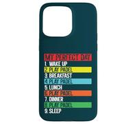 Carcasa para iPhone 15 Pro MAX My Day Padel Jugador Rutina Diaria Divertido