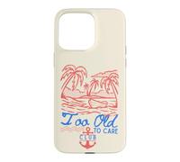 Carcasa para iPhone 15 Pro MAX My Give A Damn is Broken Too Old to Care Club Retro Beach