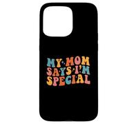 Carcasa para iPhone 15 Pro MAX My Mom Says I'm Special Groovy Vintage Stylish Son Daughter