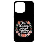 Carcasa para iPhone 15 Pro MAX My Therapist Purrs and Knocks Things Off Tables |-
