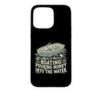 Carcasa para iPhone 15 Pro MAX Navegación Verter Dinero En El Agua Motorboat Capitán